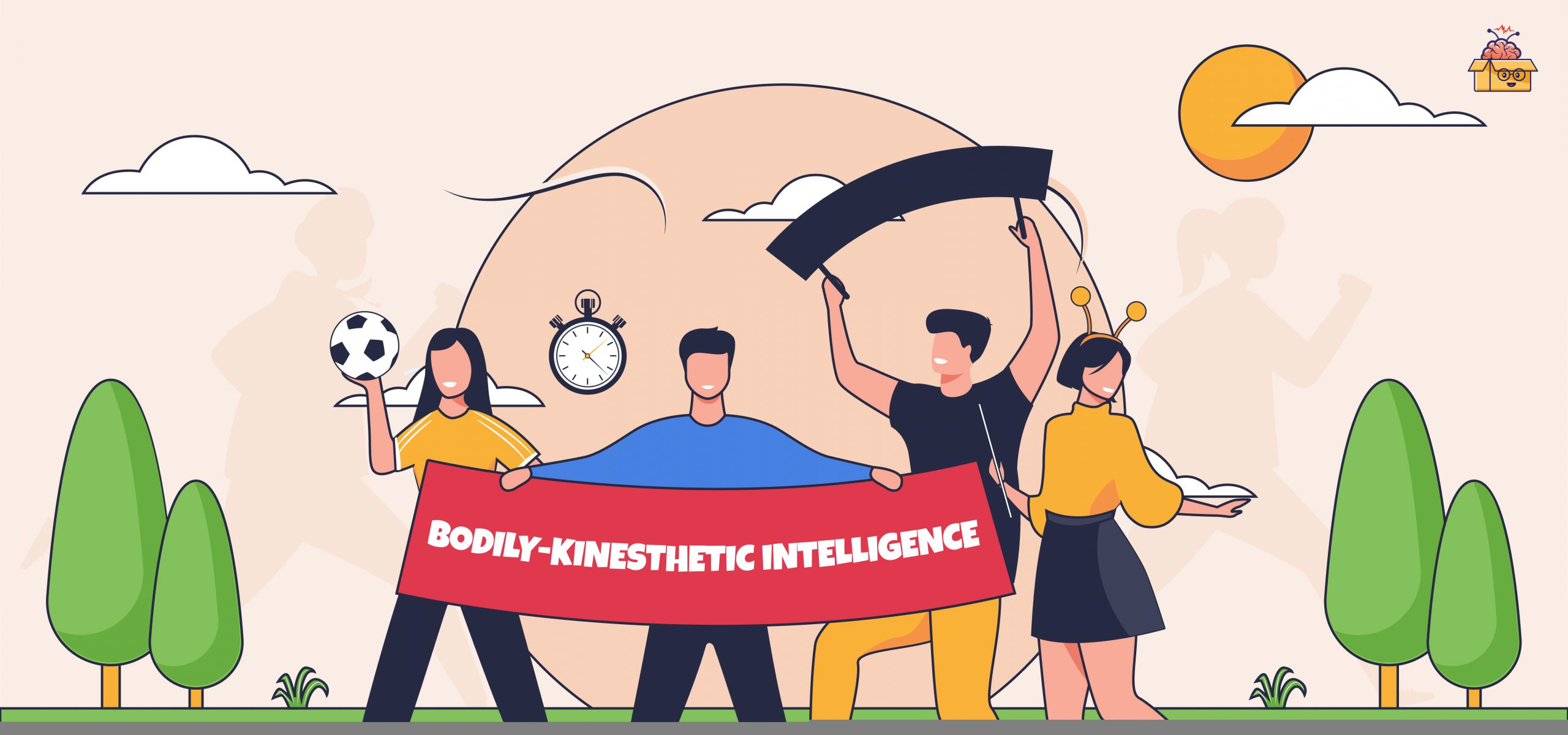 Bodily Kinesthetic Intelligence – One of the Multiple Intelligences by Gardner